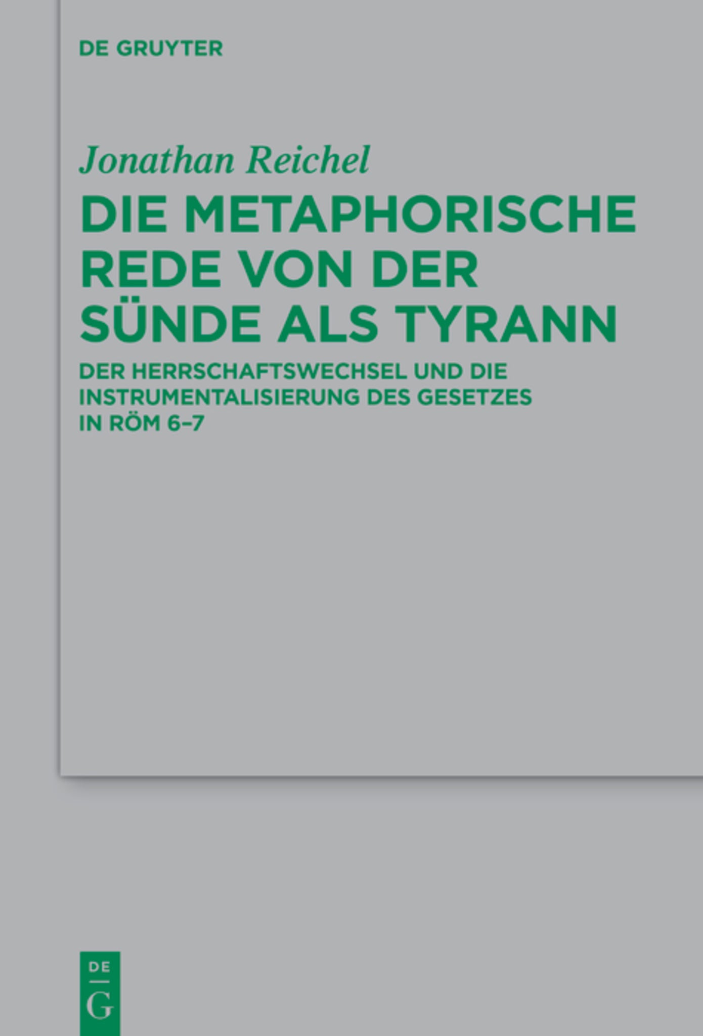 Die metaphorische Rede von der Sünde als Tyrann